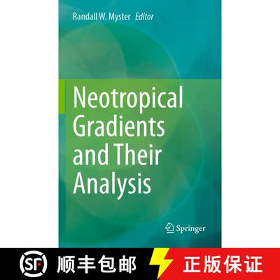 【3-4周达】Neotropical Gradients and Their Analysis [9783031228506]