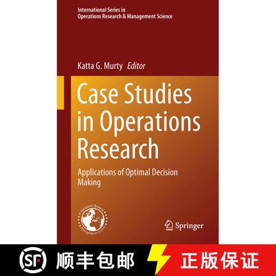 【3-4周达】Case Studies in Operations Research : Applications of Optimal Decision Making [9781493910069]