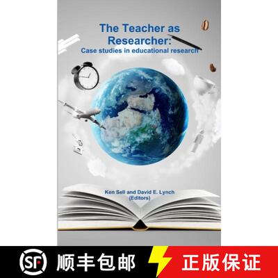 【3-4周达】The Teacher as Researcher: Case studies in  educational research [9781304957047]