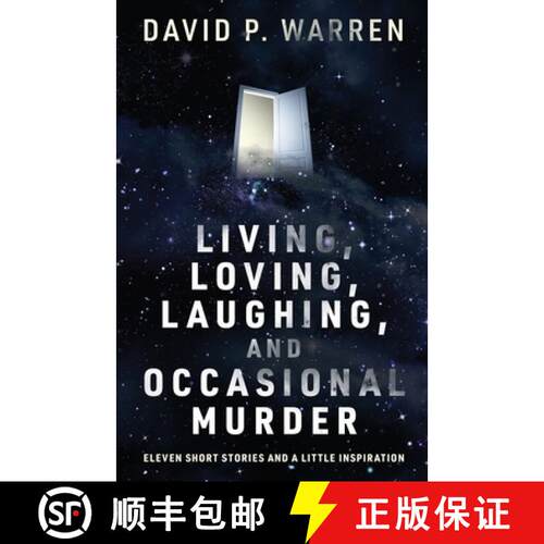 【3-4周达】Living, Loving, Laughing, and Occasional Murder: Eleven Short Stories and a Little Inspira... [9784824147271]