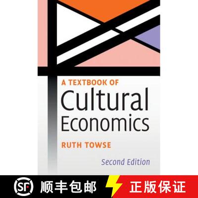 预订 精装 A Textbook of Cultural Economics [9781108421683]