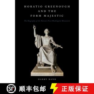 Majestic The Biography Greenough the 9781944466299 Washington Mo... Horatio and Form Nation First 4周达