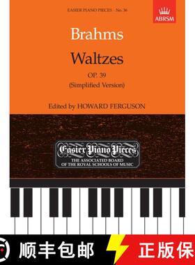【3-4周达】Waltzes, Op. 39 (Simplified Version): Easier Piano Pieces 36 - Waltzes, Op. 39 (Simplified... [9781854722799]