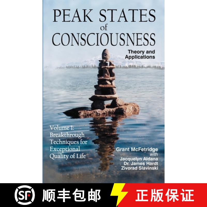 【2-3周达】Peak States of Consciousness: Theory and Applications, Volume 1: Breakthrough Techniques f... [9780973468007]