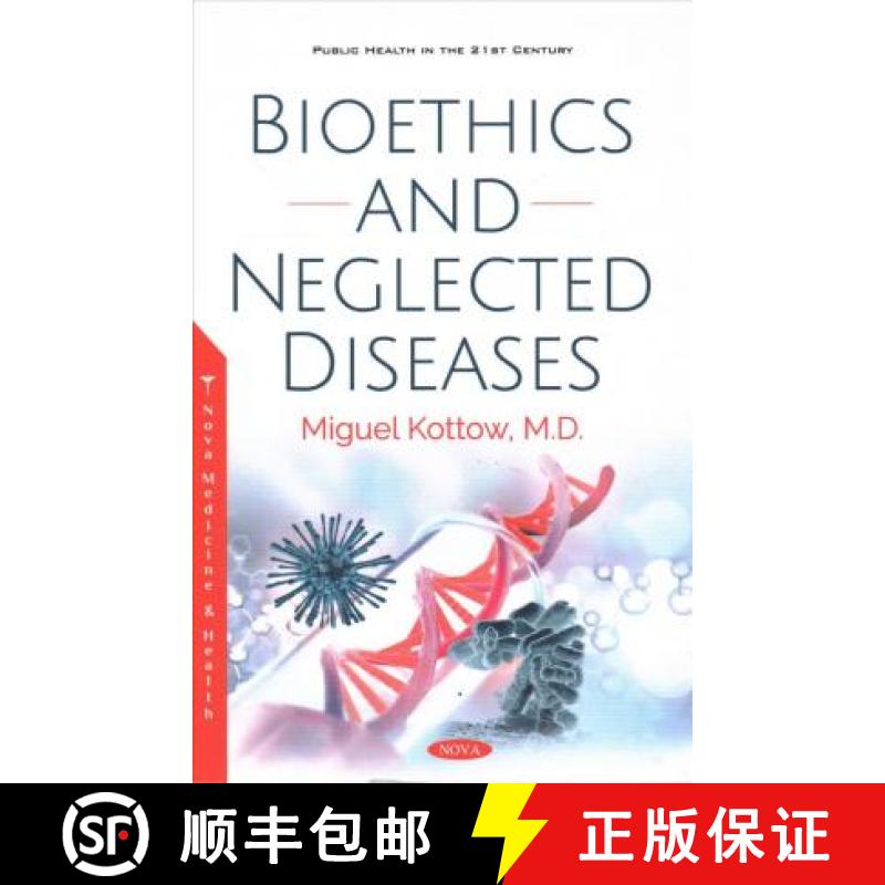 【3-4周达】Bioethics and Neglected Diseases [9781536153330]