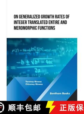 【3-4周达】On Generalized Growth rates of Integer Translated Entire and Meromorphic Functions [9789815123630]