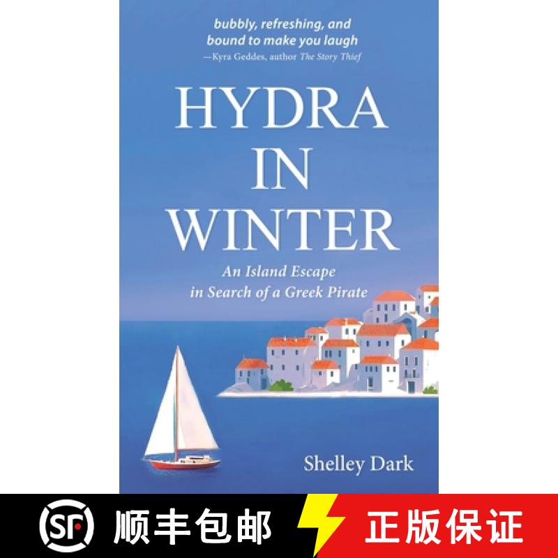 【3-4周达】Hydra in Winter: An Island Escape in Search of a Greek Pirate [9781763786714]