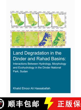 【3-4周达】Land Degradation in the Dinder and Rahad Basins : Interactions Between Hydrology, Morpholo... [9780367683559]