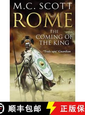 【3-4周达】Rome : The Coming of the King (Rome 2): A compelling and gripping historical adventure tha... [9780552161794]
