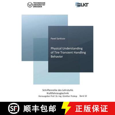 【3-4周达】Physical Understanding of Tire Transient Handling Behavior (Band 10) [9783736970137]