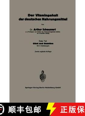 【3-4周达】Der Vitamingehalt Der Deutschen Nahrungsmittel: Erster Teil Obst Und Gemüse [9783662343692]