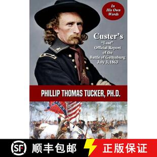 July 3周达 Lost Report Gettysburg Battle Custer the 9780359553204 1863 Official