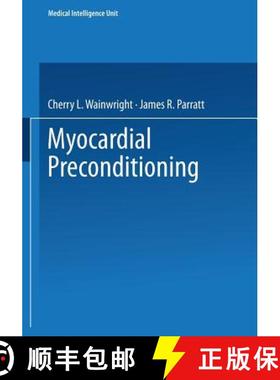 【3-4周达】Myocardial Preconditioning [9783662222089]
