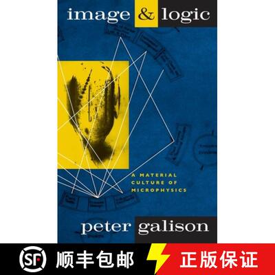 【3-4周达】Image and Logic – A Material Culture of Microphysics [9780226279176]