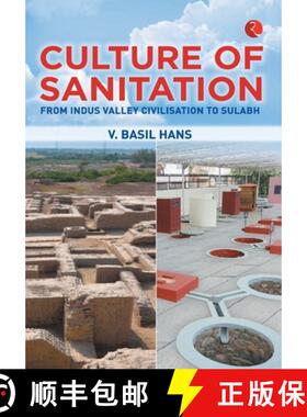 【3-4周达】Culture of Sanitation: From Indus Valley Civilisation to Sulabh [9789390547135]