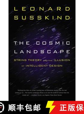 【3-4周达】The Cosmic Landscape: String Theory and the Illusion of Intelligent Design [9780316013338]
