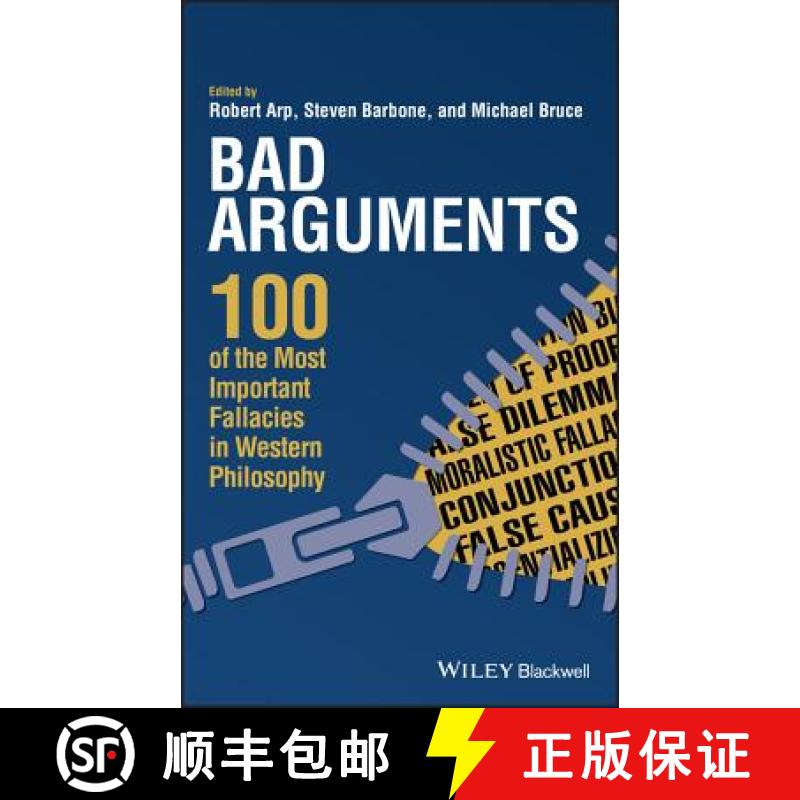 【3-4周达】Bad Arguments - 100 Of The Most Important Fallacies In Western Philosophy [Wiley哲学] [9781119165781]