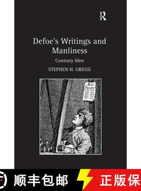 【3-4周达】Defoe's Writings and Manliness : Contrary Men [9780754656050]
