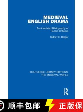 【3-4周达】Medieval English Drama: An Annotated Bibliography of Recent Criticism [9780367194680]