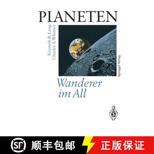 【3-4周达】PLANETEN Wanderer im All: Satelliten fotografieren und erforschen neue Welten im Sonnensystem [9783642490774]