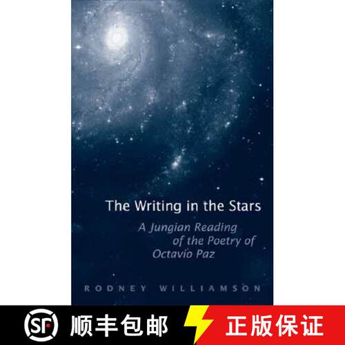 【3-4周达】精装 University of Toronto Romance Series : A Jungian Reading of the Poetry of Octavio Paz [9780802090843]