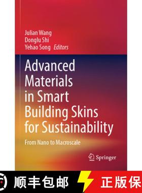 【3-4周达】Advanced Materials in Smart Building Skins for Sustainability: From Nano to Macroscale [9783031096976]