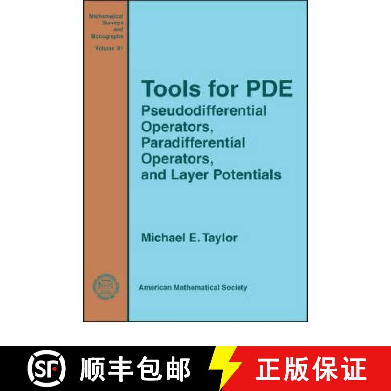 【3-4周达】Tools for PDE: Pseudodifferential Operators, Paradifferential Operators, and Layer Potentials [9780821843789]