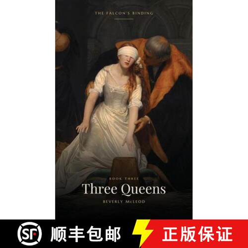 【3-4周达】精装 Three Queens: The Falcon's Binding, Book Three [9798256196202]