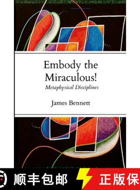 【3-4周达】Embody the Miraculous!: Metaphysical Disciplines [9781304249326]