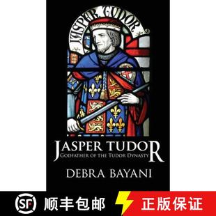 Jasper Tudor Dynasty 9788494372100 the 3周达 Godfather