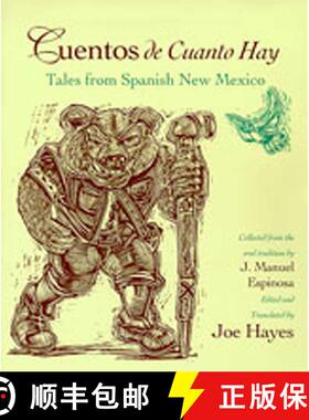 【3-4周达】Cuentos de Cuanto Hay: Tales from Spanish New Mexico = Tales of Olden Times [9780826319289]