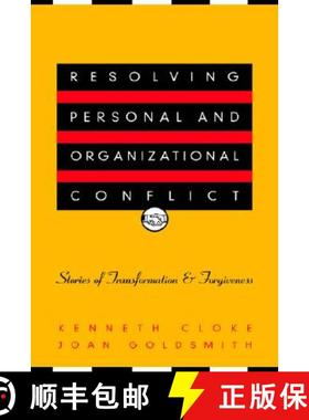 【3-4周达】Resolving Personal And Organizational Conflict: Stories Of Transformation And Forgiveness ... [9780787950606]