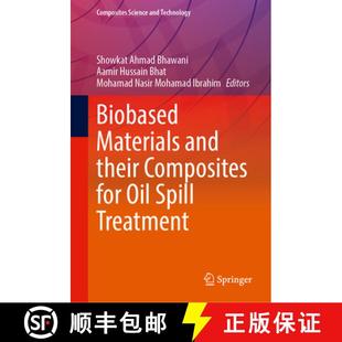 Composites and for Treatment Biobased Spill 4周达 9789819660483 Materials Oil Their