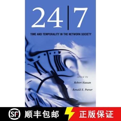 【3-4周达】24/7: Time and Temporality in the Network Society [9780804751971]