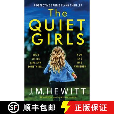 【3-4周达】The Quiet Girls: An absolutely addictive mystery thriller [9781786818775]