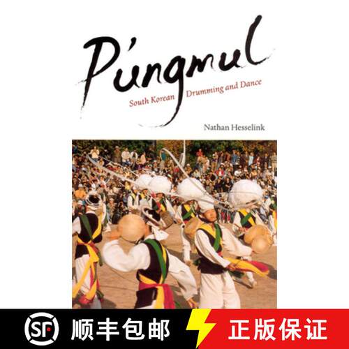 预订 P`ungmul – South Korean Drumming and Dance [9780226330952]