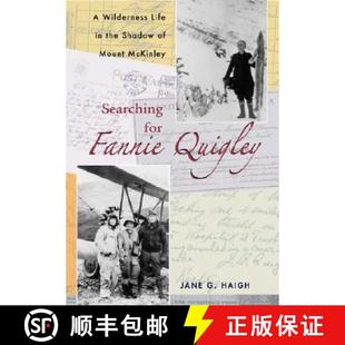 Quigley Fannie Searching Mount Shadow Wilderness McKinley for the 4周达 9780804010979 Life
