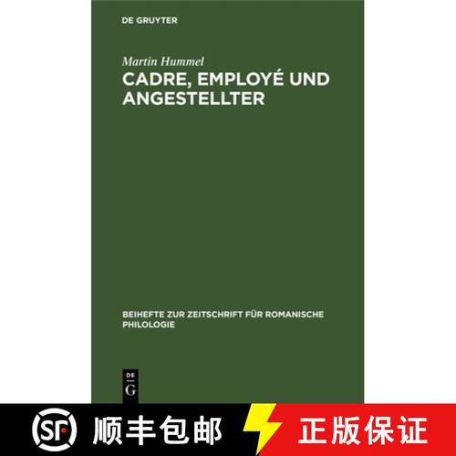 【3-4周达】精装 Cadre, employé und Angestellter：Ein sprachwissenschaftlicher Beitrag zur vergleiche... [9783484522541]