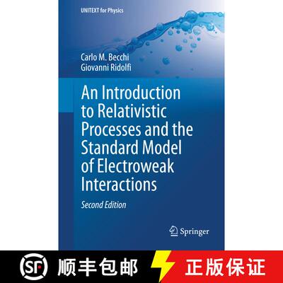 【3-4周达】An Introduction to Relativistic Processes and the Standard Model of Electroweak Interactio... [9783319061290]