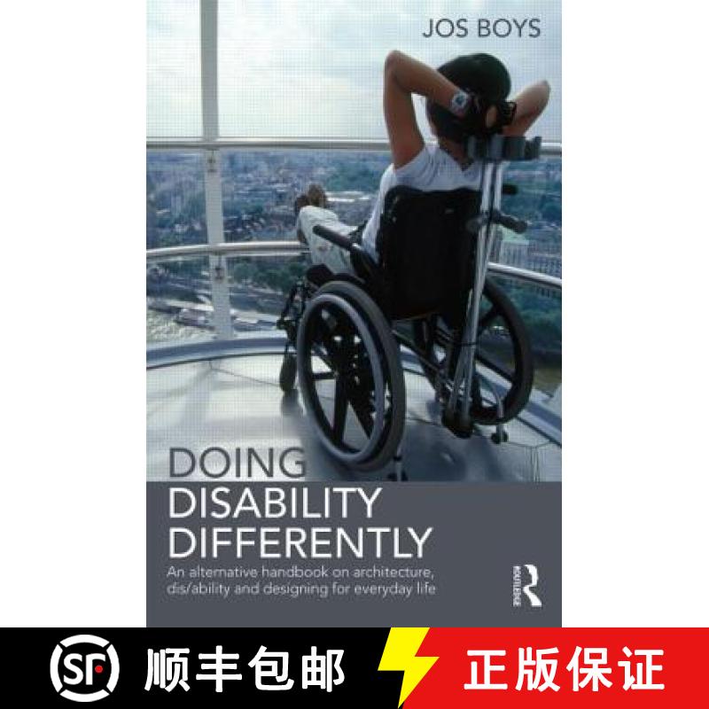 【3-4周达】Doing Disability Differently: An Alternative Handbook on Architecture, Dis/Ability and Des... [9780415824958]