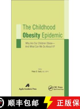 【3-4周达】The Childhood Obesity Epidemic: Why are Our Children Obese - and What Can We Do About it? [9781771881029]