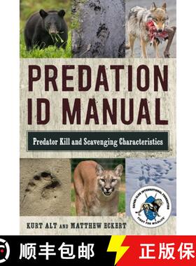 【3-4周达】Predation Id Manual: Predator Kill and Scavenging Characteristics [9781510722514]