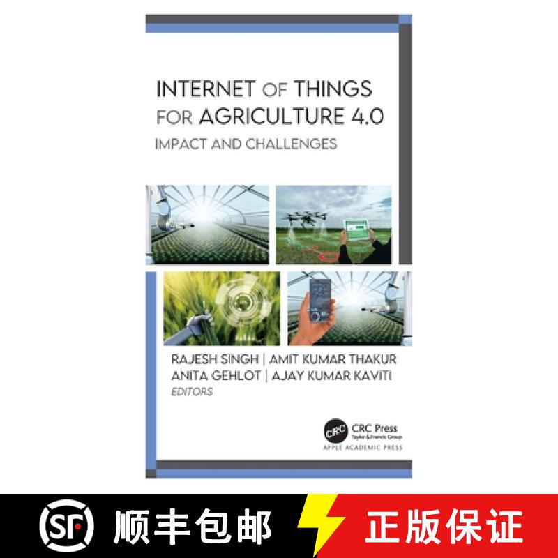 【3-4周达】Internet of Things for Agriculture 4.0: Impact and Challenges [9781774630020]