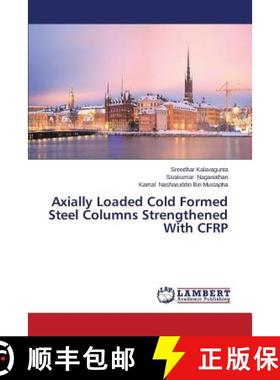 预订 Axially Loaded Cold Formed Steel Columns Strengthened With CFRP [9783659632693]