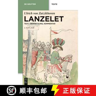【3-4周达】Lanzelet: Text - UEbersetzung - Kommentar. Studienausgabe [9783110302707]