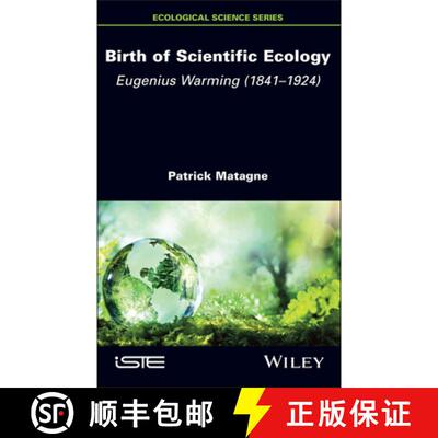 【3-4周达】Birth of Scientific Ecology: Eugenius Warming (1841 - 1924) [9781786309297]