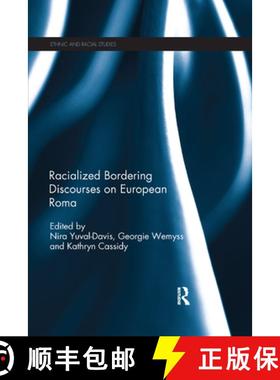 【3-4周达】Racialized Bordering Discourses on European Roma [9780367264857]