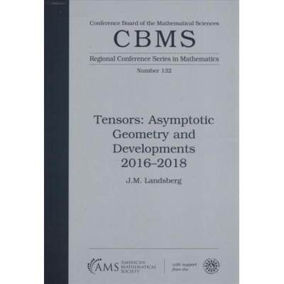 【4周达】Tensors: Asymptotic Geometry and Developments 2016-2018 [9781470451363]