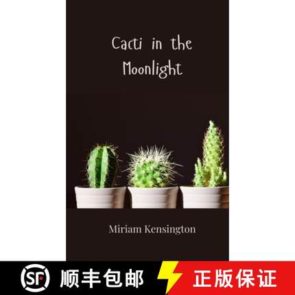 预订 Cacti in the Moonlight [9781805814184]