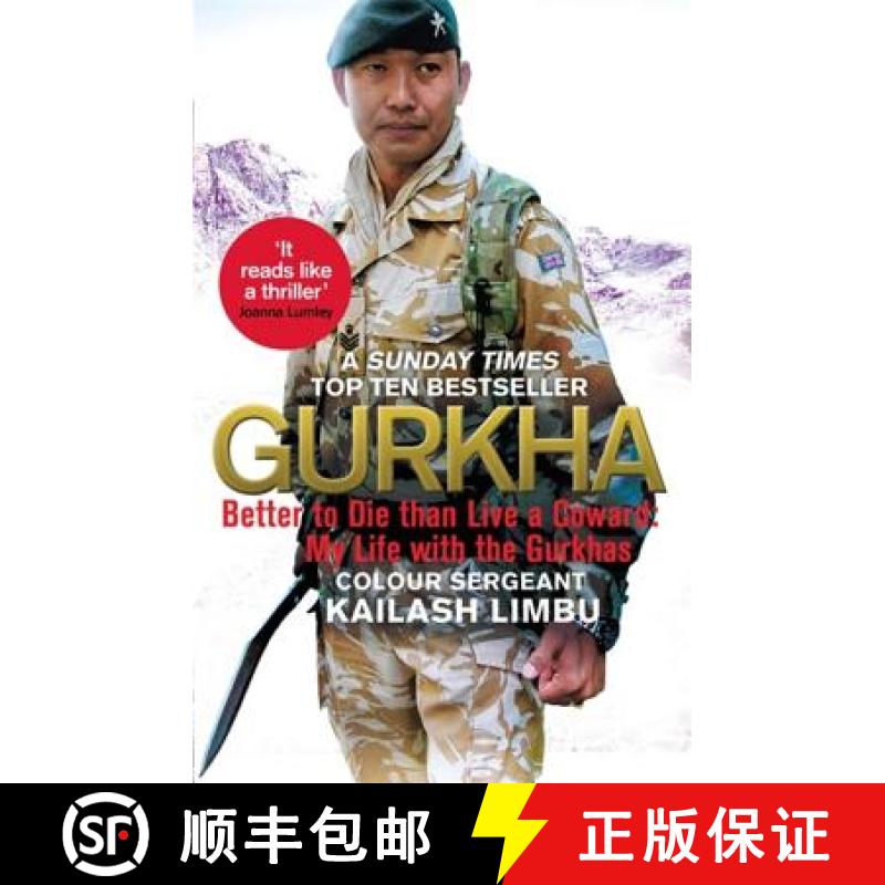 【2-3周达】Gurkha: Better to Die Than Live a Coward: My Life in the Gurkhas [9780349140100]